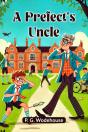 A Prefect'S Uncle - Preview