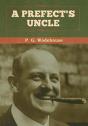 A Prefect'S Uncle - Preview