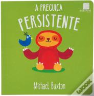A Preguiça Persistente