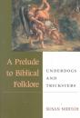 A Prelude To Biblical Folklore - Preview