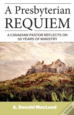 Capa do artigo A Presbyterian Requiem: A Canadian Pasto