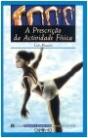 A Prescrição da Activdade Física - Preview