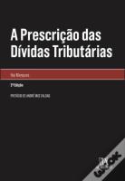 A Prescrição das Dívidas Tributárias