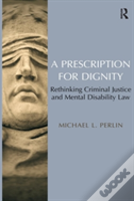 A Prescription For Dignity