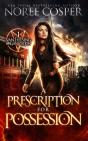 A Prescription For Possession - Preview