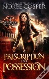 A Prescription For Possession