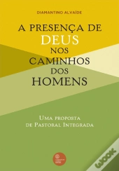 A Presença de Deus nos Caminhos dos Homens