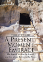 A Present Moment Embrace - Preview
