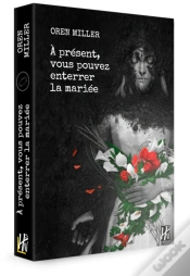 Capa do artigo À Présent, Vous Pouvez Enterrer La Mariée