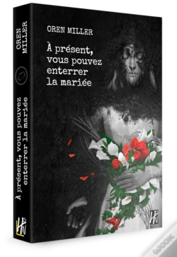 Capa do artigo À Présent, Vous Pouvez Enterrer La Mariée