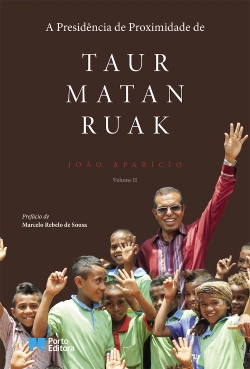 Capa do artigo A Presidência de Proximidade de Taur Matan Ruak - Volume II