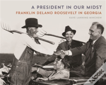A President In Our Midst