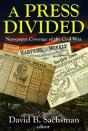 A Press Divided - Preview