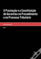 Capa do artigo A Prestação e a Constituição de Garantias no Procedimento e no Processo Tributário
