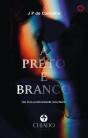 A Preto e Branco  - Preview