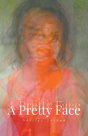 A Pretty Face - Preview