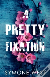 A Pretty Fixation