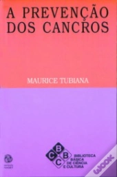 A Prevenção dos Cancros