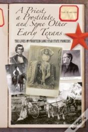 Capa do artigo A Priest, A Prostitute, And Some Other Early Texans