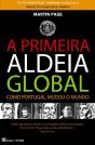 A Primeira Aldeia Global - Preview