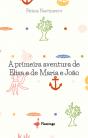 A Primeira Aventura de Elisa e de Maria e João - Preview