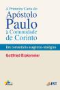 A Primeira Carta Do Apóstolo Paulo À Comunidade De Corinto - Preview
