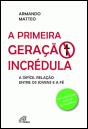 A primeira geração incrédula - Preview
