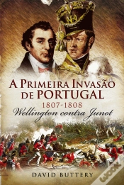 Capa do artigo A Primeira Invasão de Portugal 1807-1808