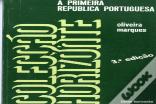 A Primeira República Portuguesa