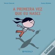 Capa do artigo A Primeira Vez que Eu Nasci