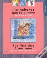 A Primeira vez que eu vi Neve