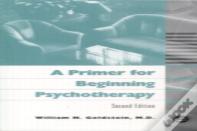 A Primer For Beginning Psychotherapy