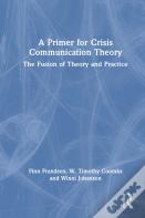 A Primer For Crisis Communication Theory