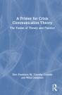 A Primer For Crisis Communication Theory - Preview