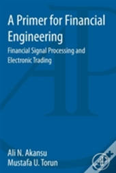 A Primer For Financial Engineering