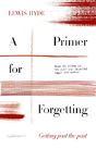 A Primer For Forgetting - Preview