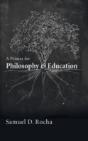 A Primer For Philosophy And Education - Preview