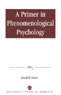 A Primer In Phenomenological Psychology - Preview