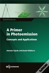 A Primer In Photoemission - Concepts And Applications