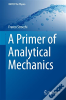 A Primer Of Analytical Mechanics