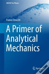 A Primer Of Analytical Mechanics