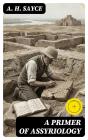 A Primer Of Assyriology - Preview