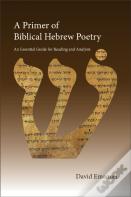A Primer Of Biblical Hebrew Poetry