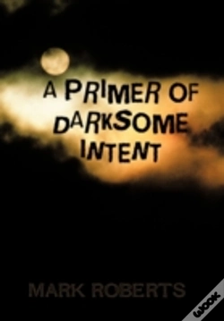 Capa do artigo A Primer Of Darksome Intent