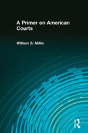 A Primer On American Courts - Preview