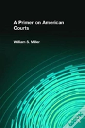 Capa do artigo A Primer On American Courts
