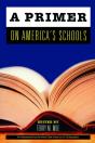 A Primer On America'S Schools - Preview