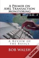 A Primer On Aml Transaction Monitoring