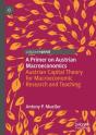 A Primer On Austrian Macroeconomics - Preview