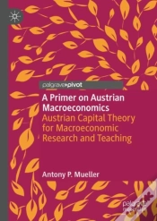 Capa do artigo A Primer On Austrian Macroeconomics